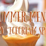 【夏限定】アイスクリームスパのススメ